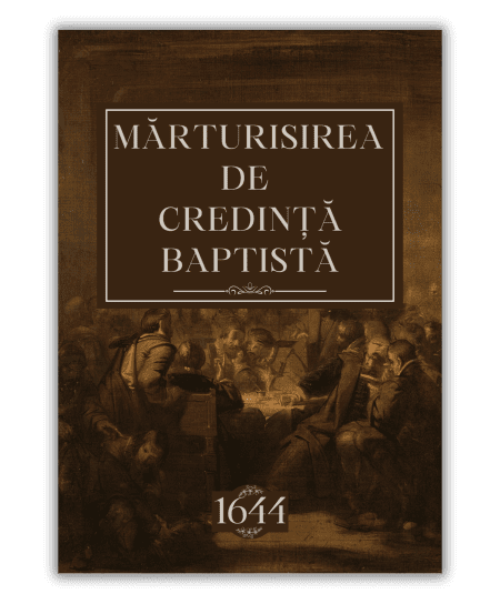 Mărturisirea de credință baptistă, Londra, 1644