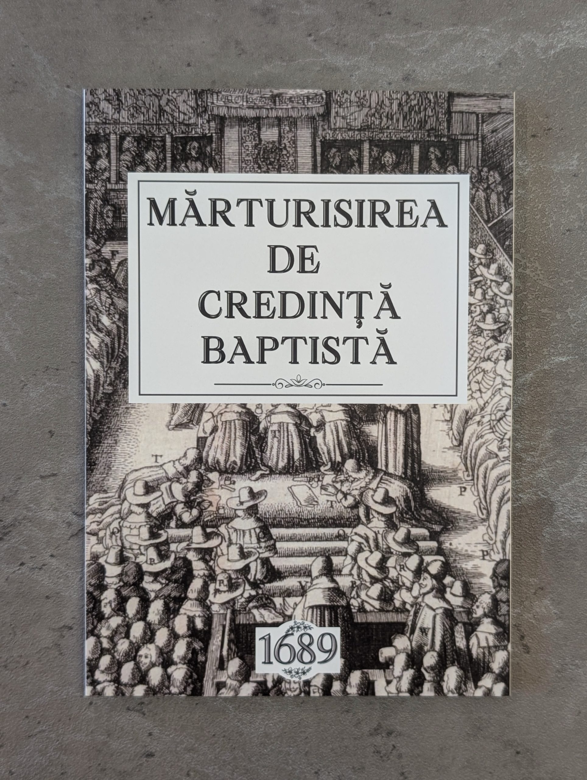 Mărturisirea de credință baptistă, Londra, 1689 - imagine 2