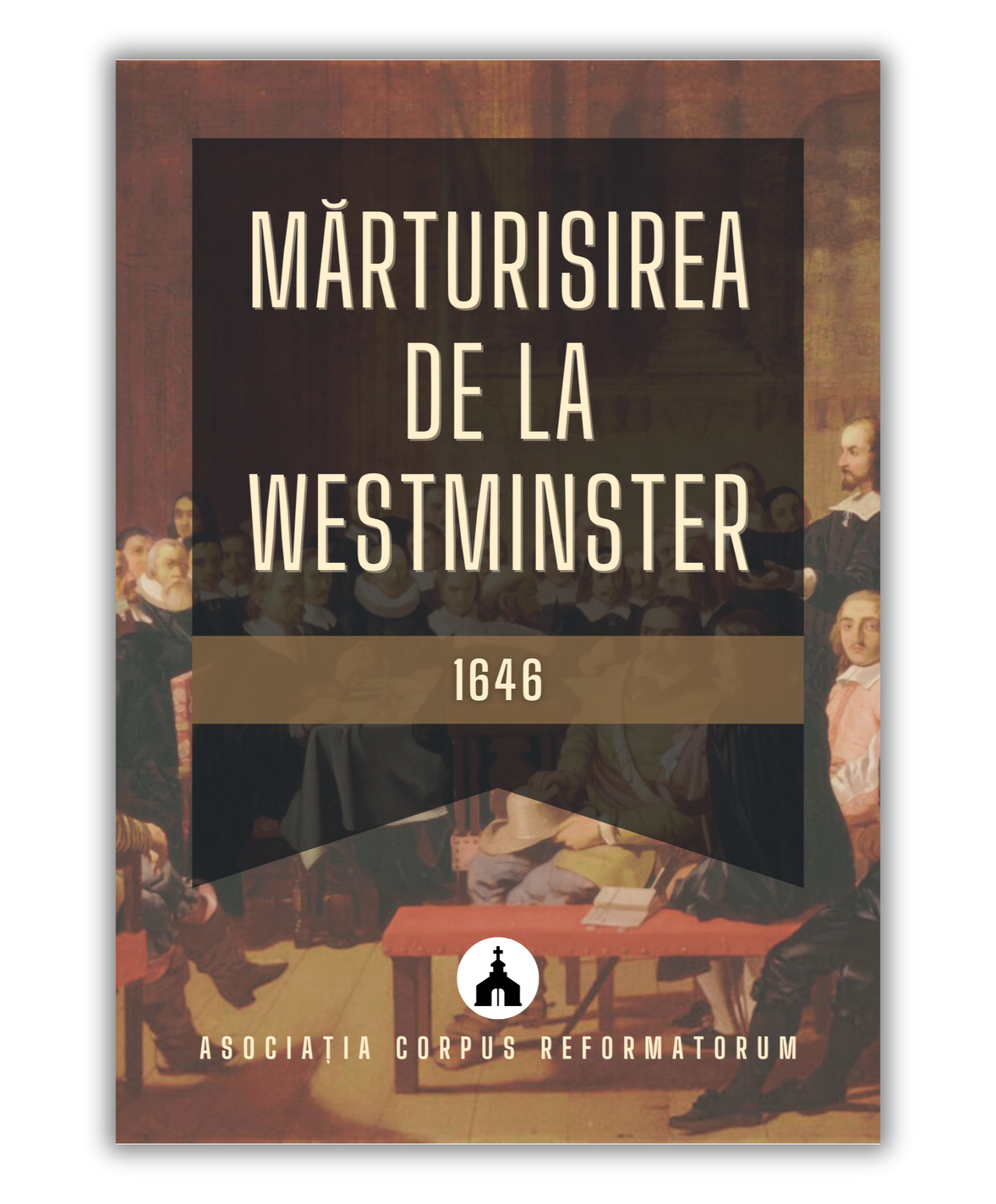 Marturisirea de la Westminster, 1646