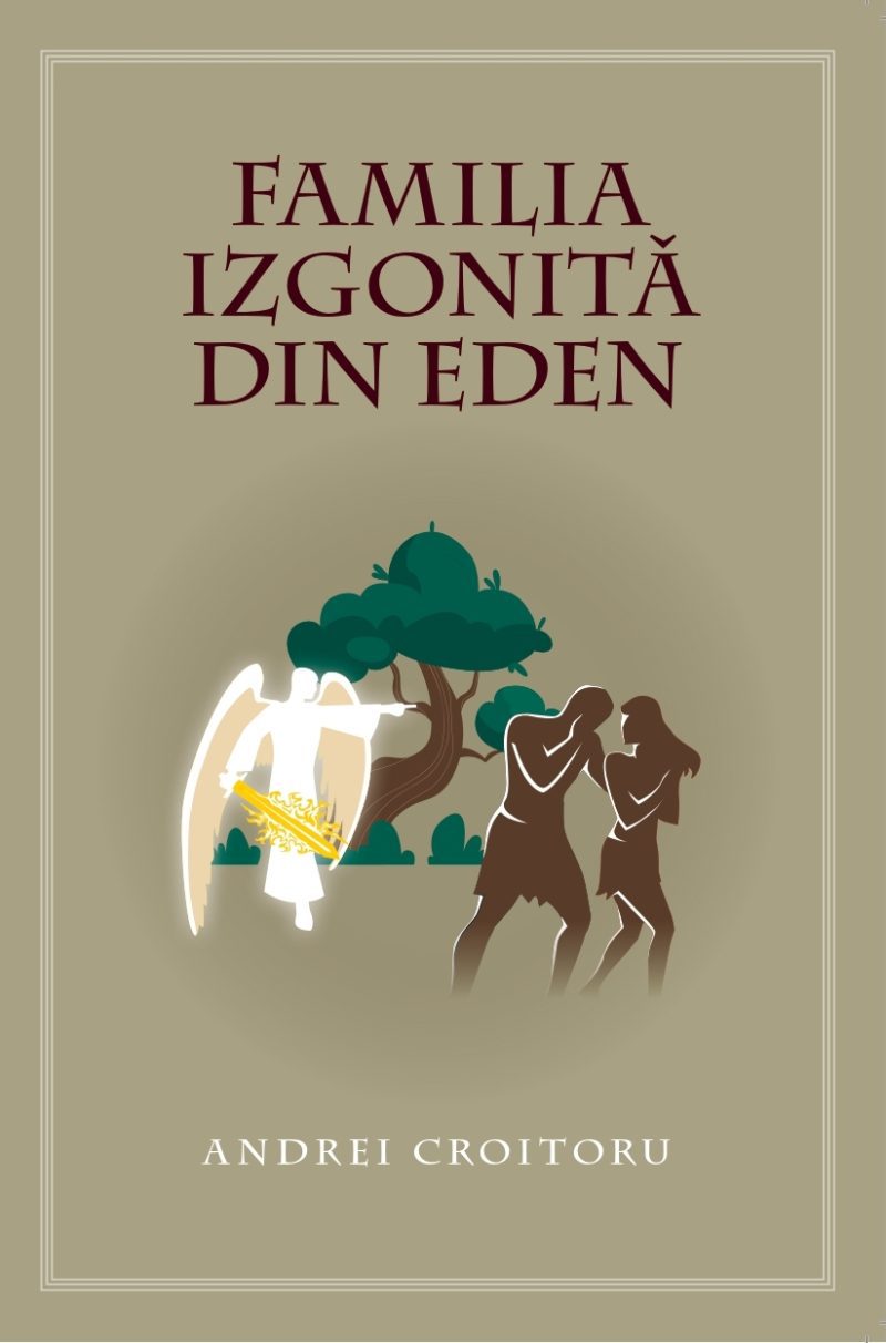 Familia izgonită din Eden - Andrei Croitoru