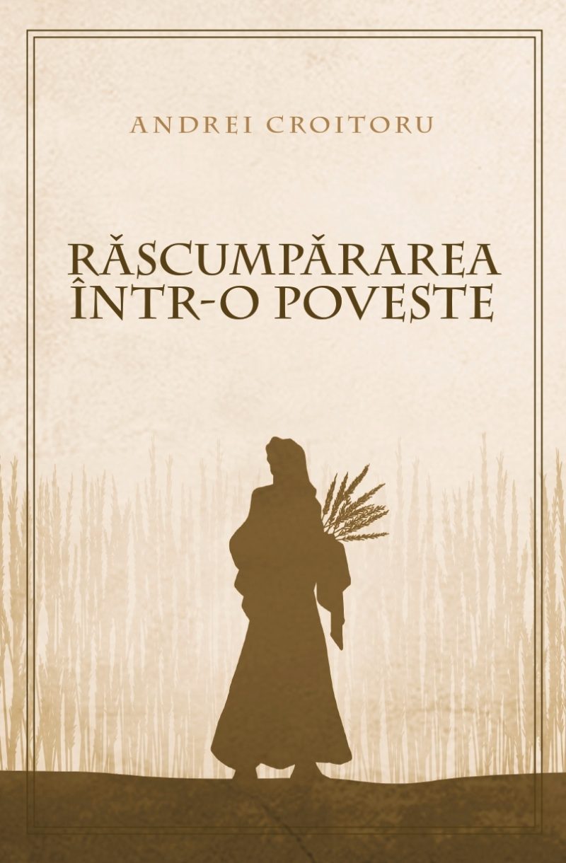 Răscumpărarea într-o poveste - Andrei Croitoru