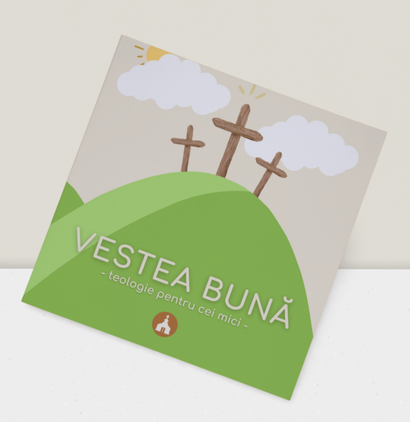 Vestea bună | Teologie pentru cei mici