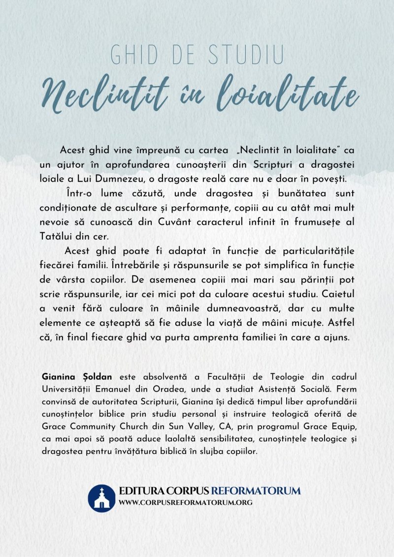 Ghid de studiu - Neclintit în loialitate - Gianina Șoldan - Image 2